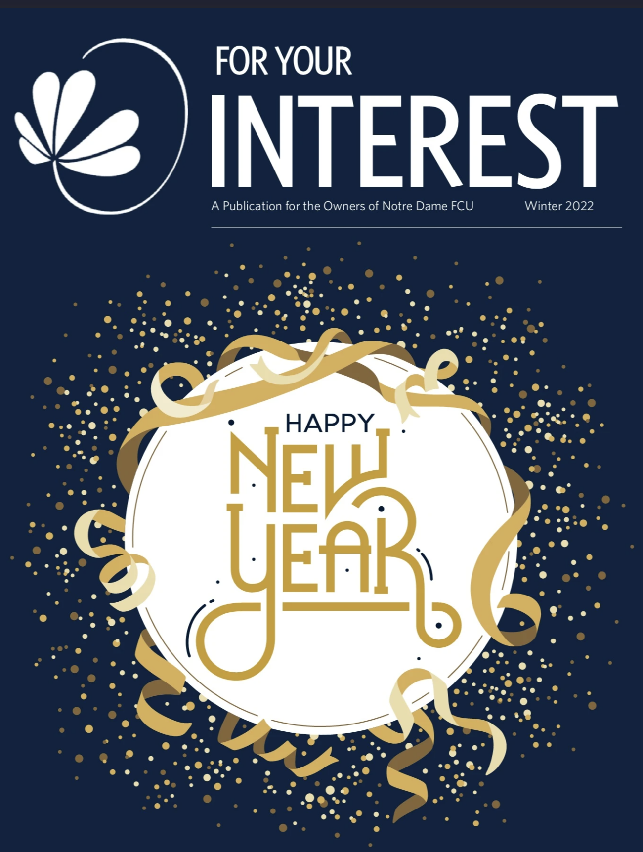 Winter 2022 Newsletter For Your Interest
